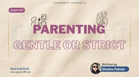 Parenting: Gentle or Strict